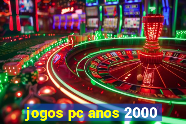 jogos pc anos 2000