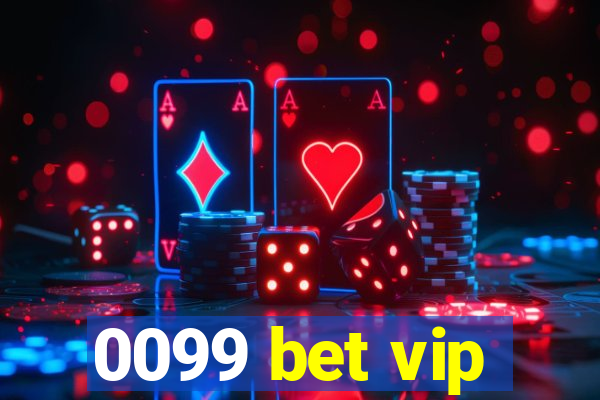 0099 bet vip