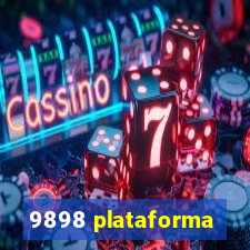9898 plataforma