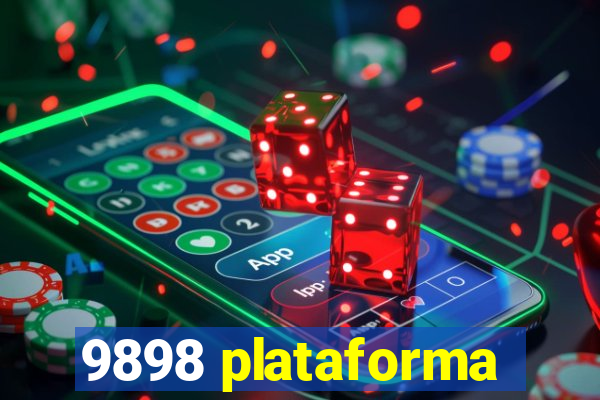 9898 plataforma