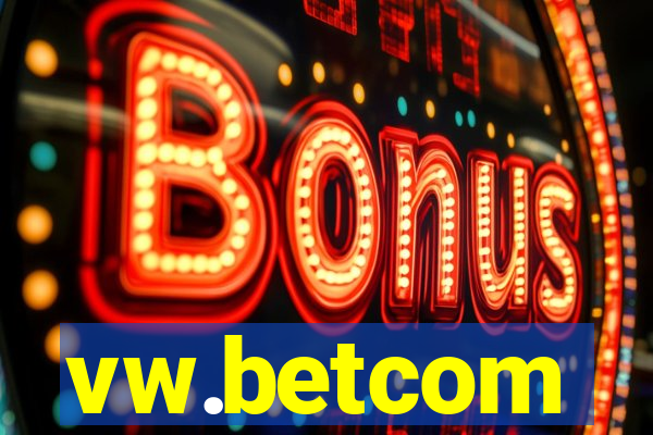vw.betcom
