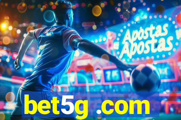bet5g .com