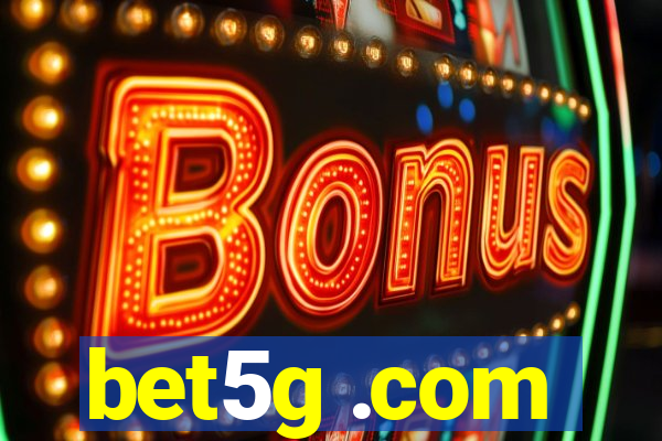 bet5g .com