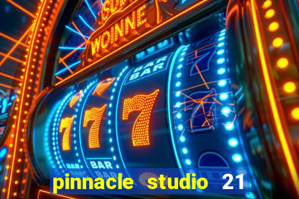 pinnacle studio 21 ultimate download crackeado