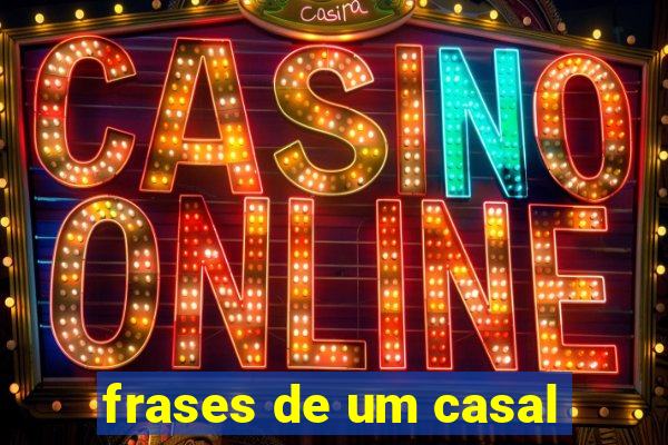 frases de um casal