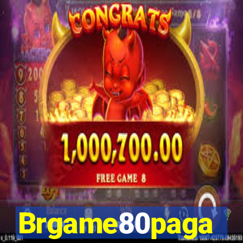 Brgame80paga