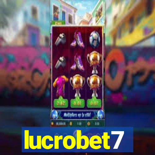 lucrobet7