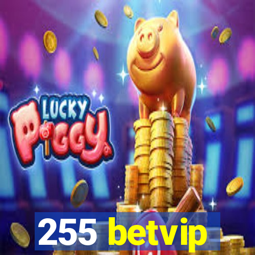 255 betvip