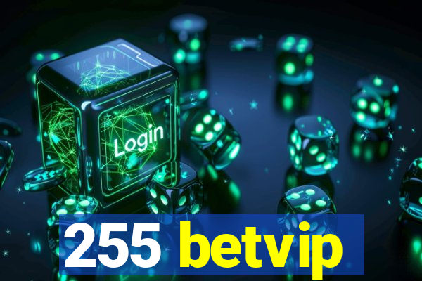 255 betvip