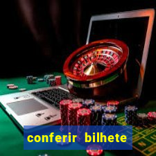 conferir bilhete rio de premios