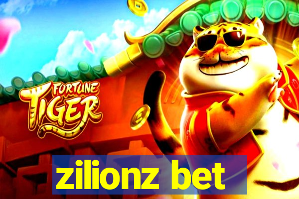zilionz bet
