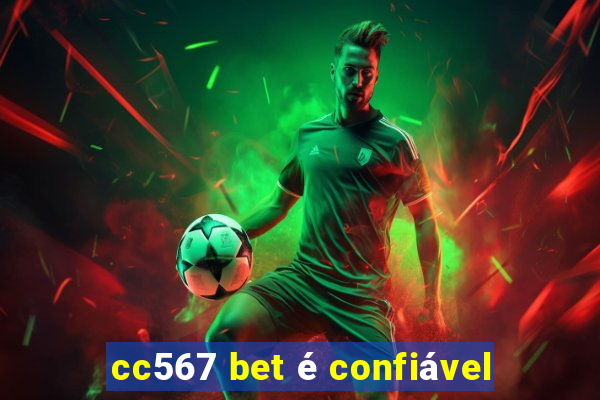 cc567 bet é confiável