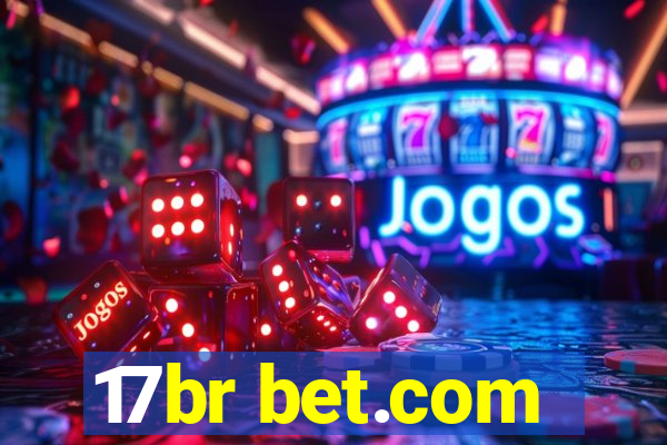17br bet.com