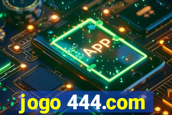 jogo 444.com