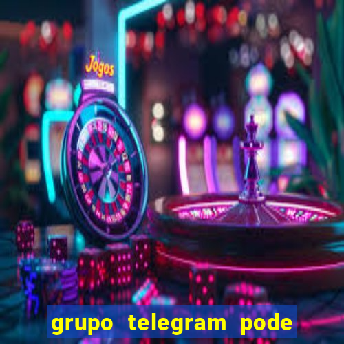grupo telegram pode tudo gay