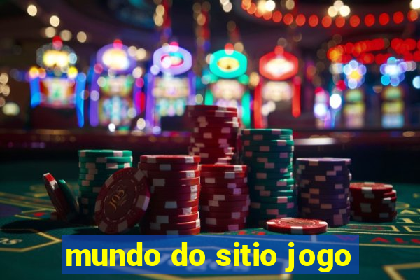 mundo do sitio jogo