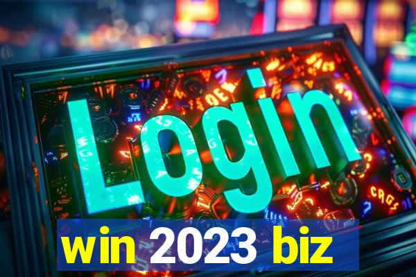 win 2023 biz