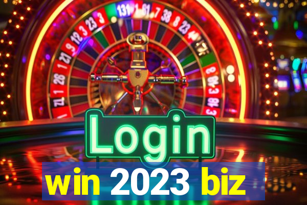 win 2023 biz
