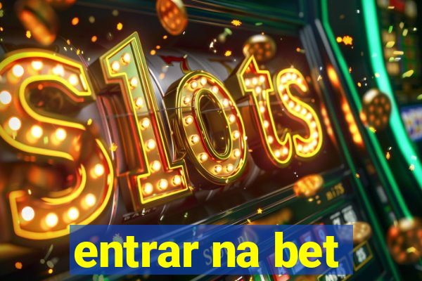 entrar na bet