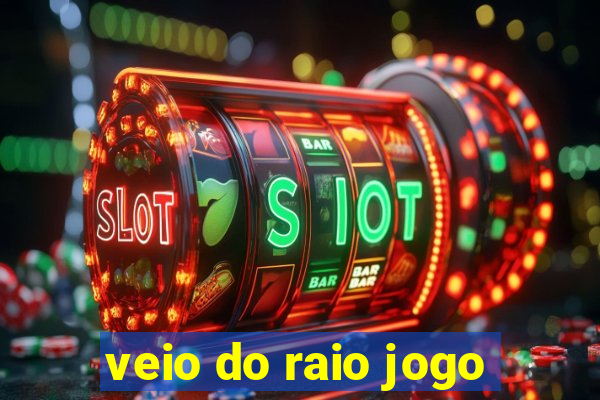 veio do raio jogo