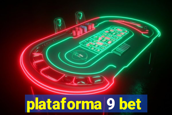 plataforma 9 bet