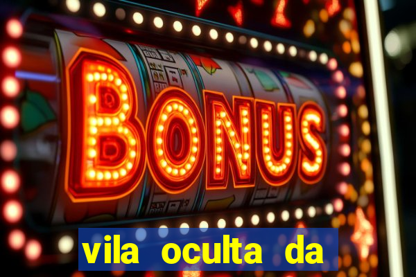 vila oculta da folha telegram