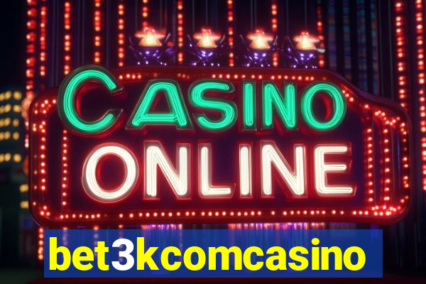 bet3kcomcasino