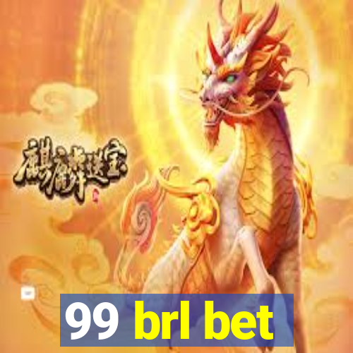 99 brl bet