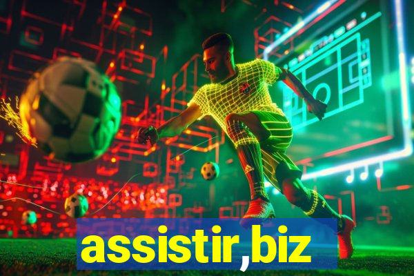 assistir,biz