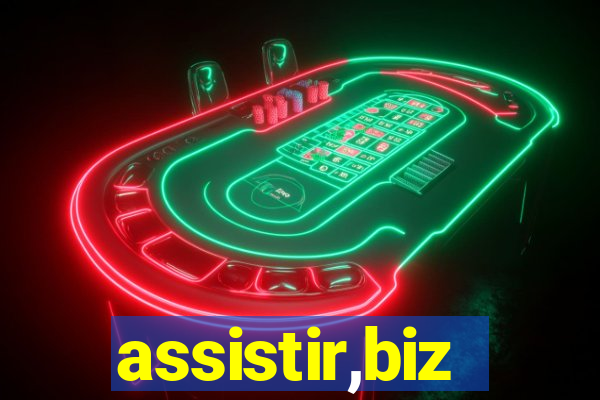 assistir,biz