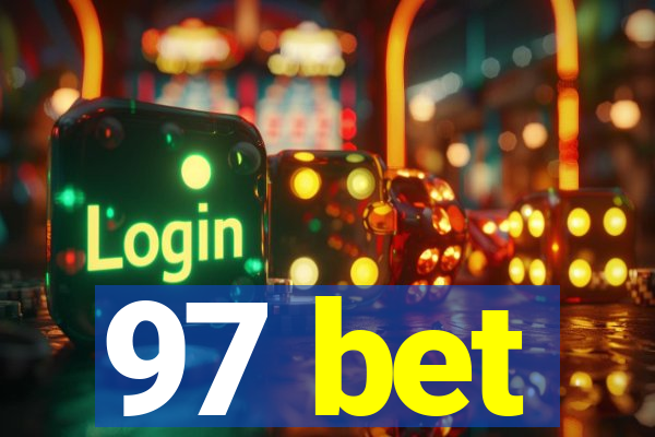 97 bet