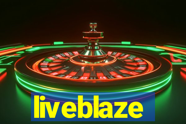 liveblaze