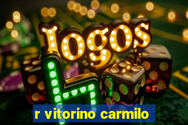 r vitorino carmilo