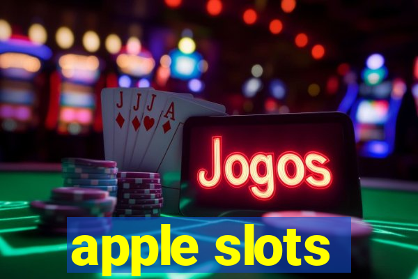apple slots