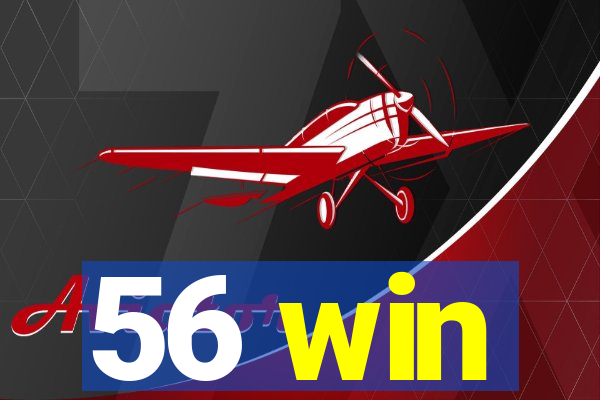 56 win