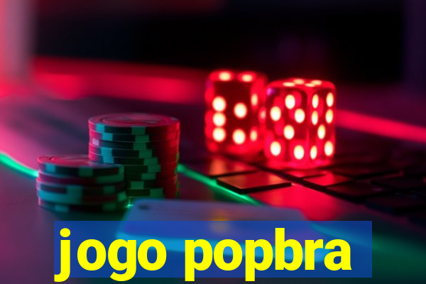 jogo popbra