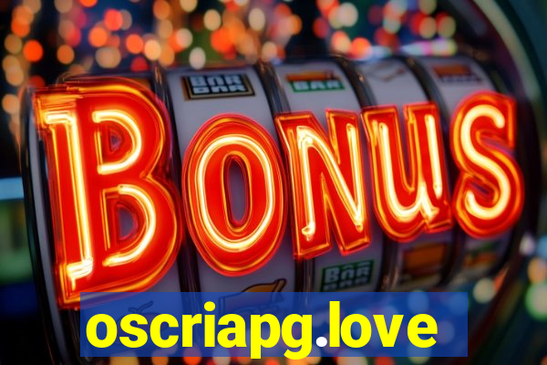 oscriapg.love