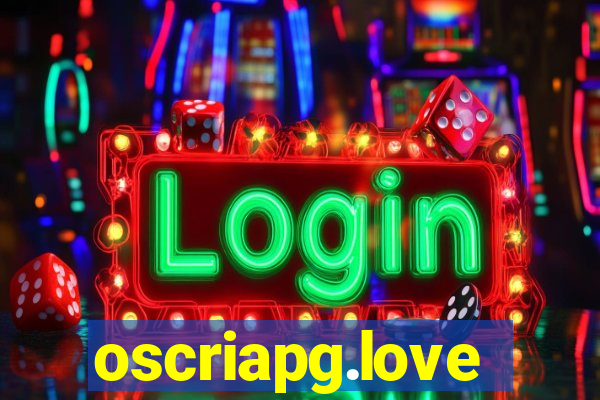oscriapg.love