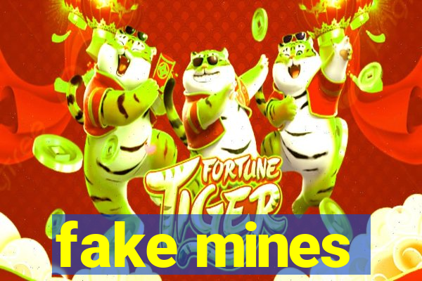 fake mines