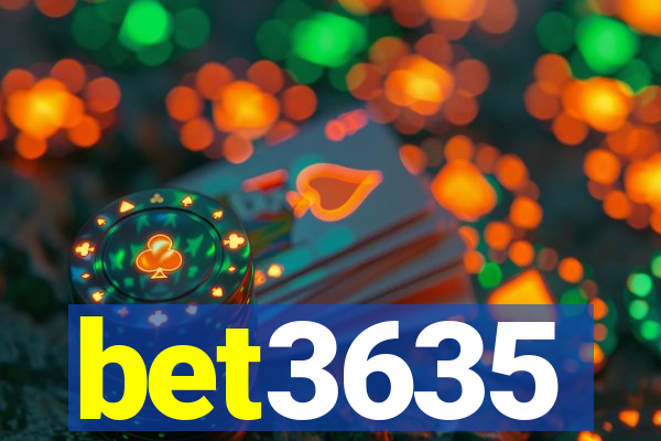 bet3635