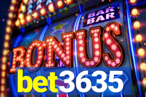 bet3635