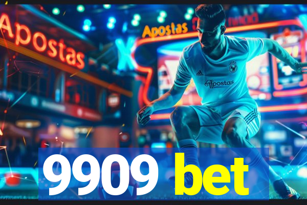 9909 bet
