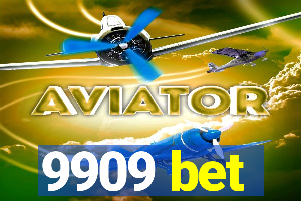 9909 bet