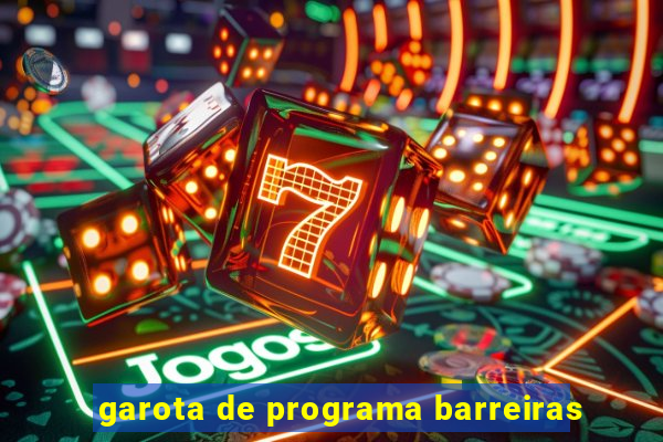 garota de programa barreiras