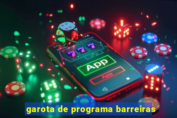garota de programa barreiras