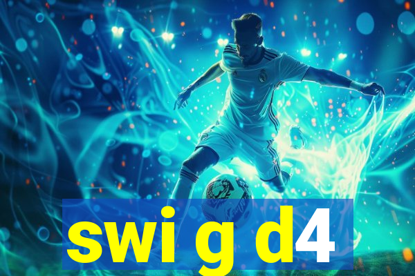 swi g d4