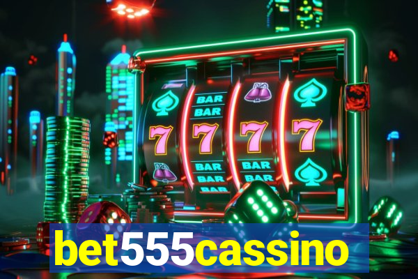 bet555cassino