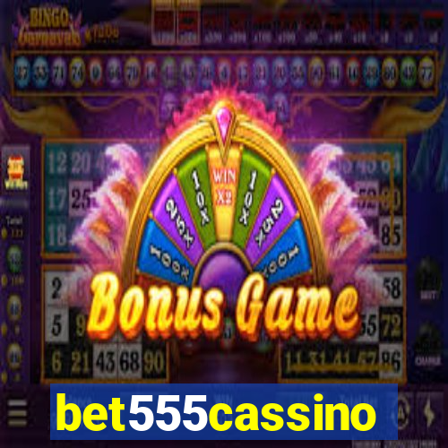 bet555cassino