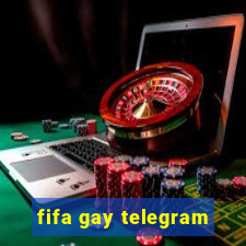 fifa gay telegram