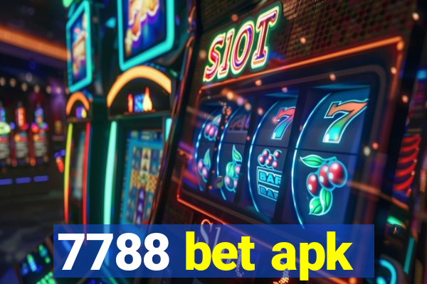 7788 bet apk